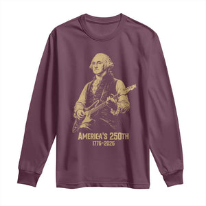 America's 250th George Washington Rock Star Long Sleeve Shirt Funny Electric Guitar Player Vintage 1776 to 2026 Semiquincentennial TS02 Maroon Print Your Wear