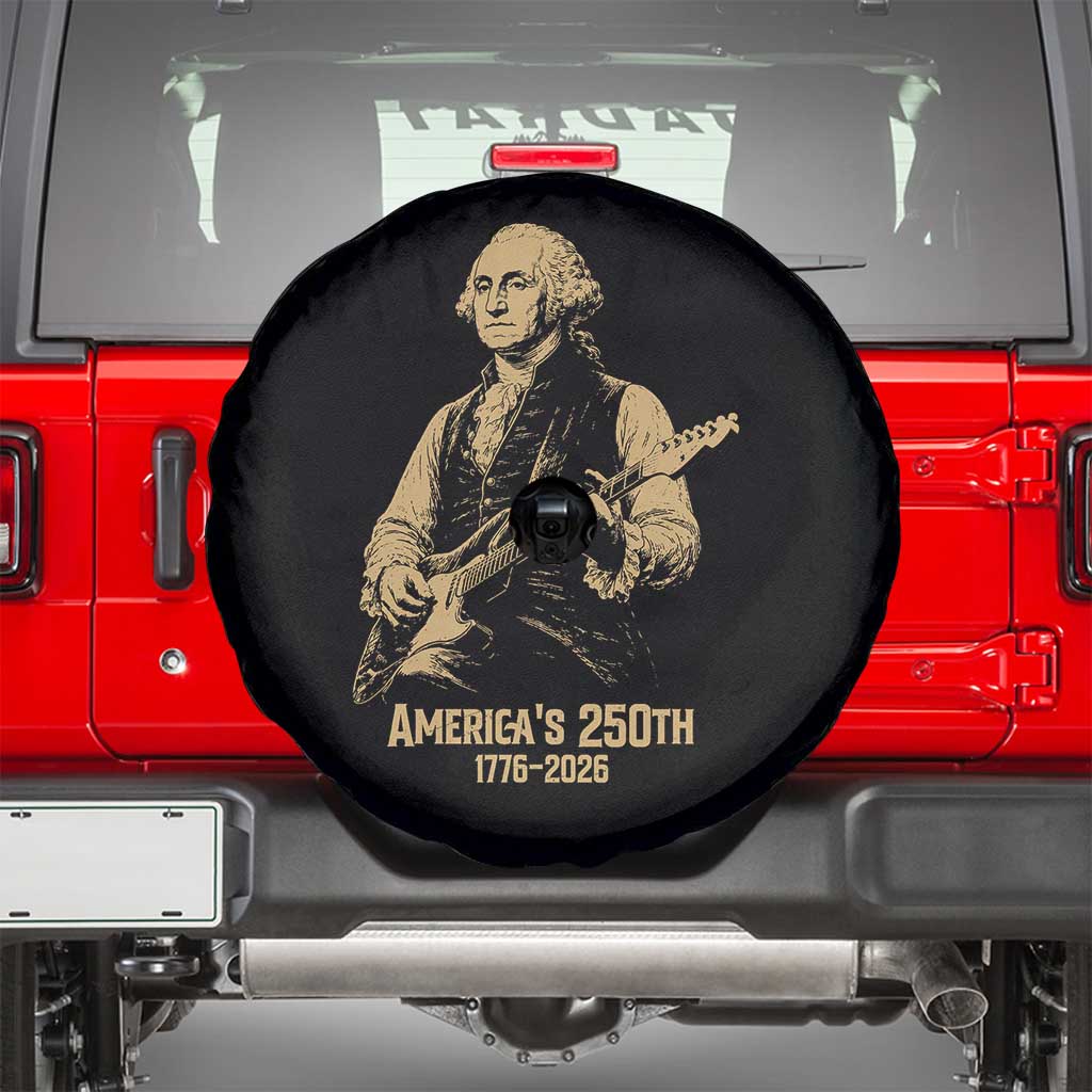 America's 250th George Washington Rock Star Spare Tire Cover Funny Electric Guitar Player Vintage 1776 to 2026 Semiquincentennial TS02 Black Print Your Wear