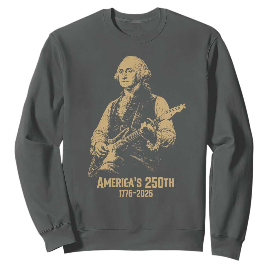 America's 250th George Washington Rock Star Sweatshirt Funny Electric Guitar Player Vintage 1776 to 2026 Semiquincentennial TS02 Dark Heather Print Your Wear
