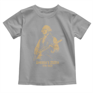 America's 250th George Washington Rock Star Toddler T Shirt Funny Electric Guitar Player Vintage 1776 to 2026 Semiquincentennial TS02 Sport Gray Print Your Wear