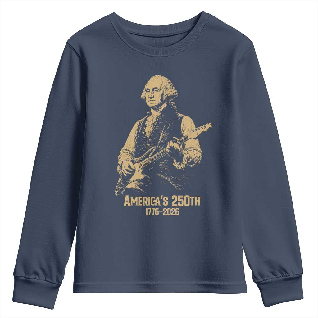 America's 250th George Washington Rock Star Youth Sweatshirt Funny Electric Guitar Player Vintage 1776 to 2026 Semiquincentennial TS02 Navy Print Your Wear