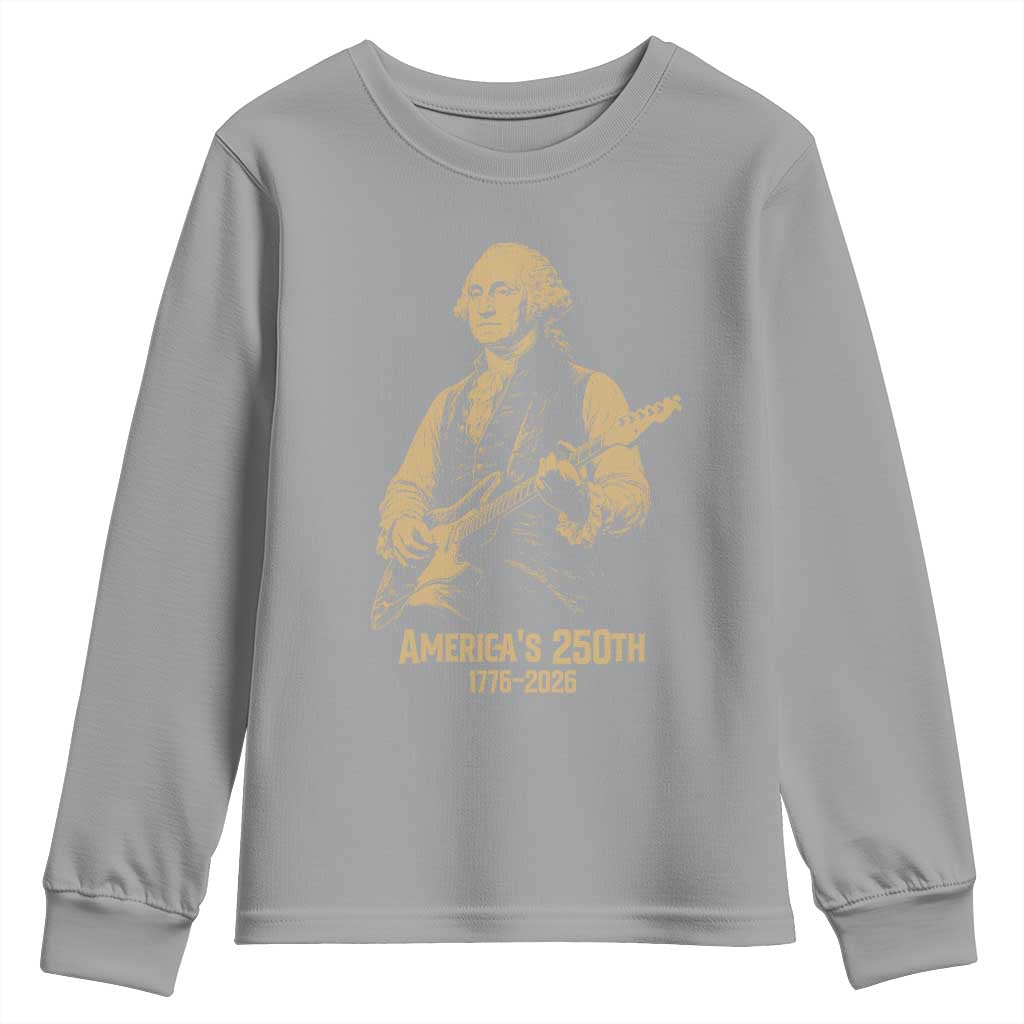 America's 250th George Washington Rock Star Youth Sweatshirt Funny Electric Guitar Player Vintage 1776 to 2026 Semiquincentennial TS02 Sport Gray Print Your Wear