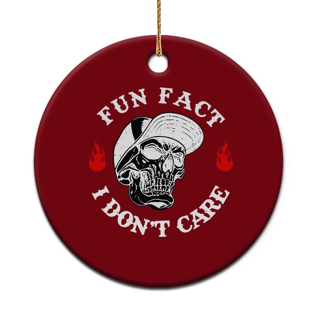 Fun Fact I Dont Care Skull Ceramic Ornament Edgy Sarcastic Attitude TS02 1pc Red Print Your Wear