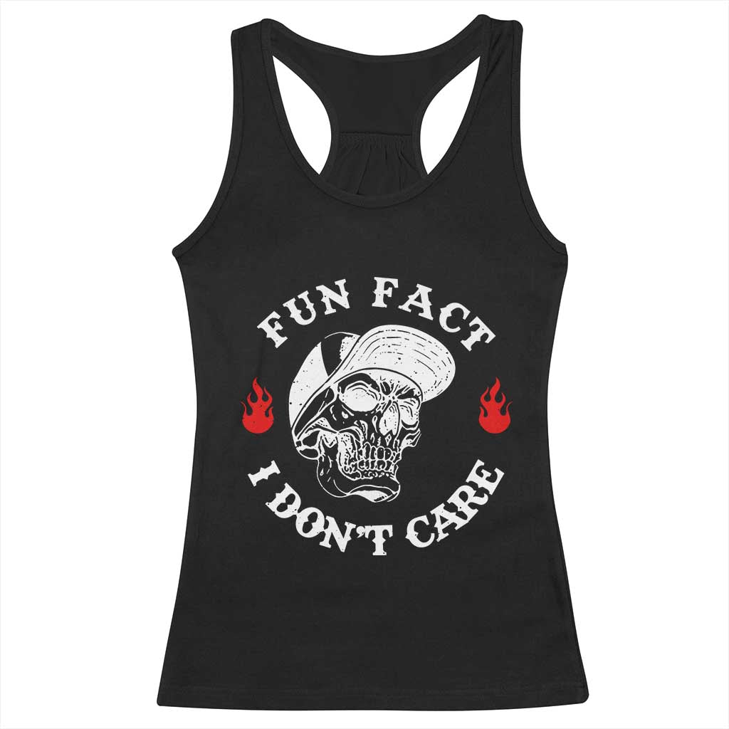 Fun Fact I Dont Care Skull Racerback Tank Top Edgy Sarcastic Attitude TS02 Black Print Your Wear