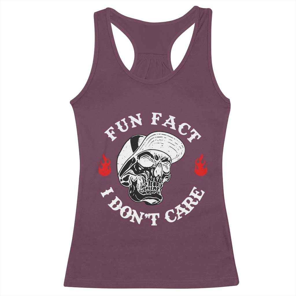 Fun Fact I Dont Care Skull Racerback Tank Top Edgy Sarcastic Attitude TS02 Maroon Print Your Wear