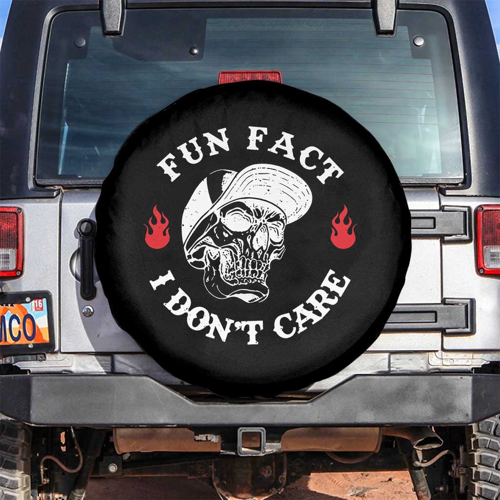 Fun Fact I Dont Care Skull Spare Tire Cover Edgy Sarcastic Attitude TS02 No hole Black Print Your Wear