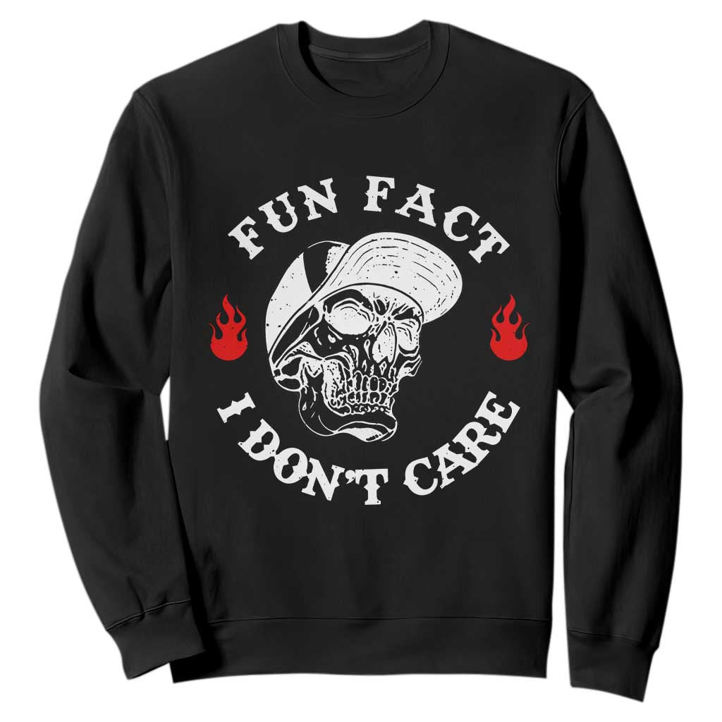 Fun Fact I Dont Care Skull Sweatshirt Edgy Sarcastic Attitude TS02 Black Print Your Wear