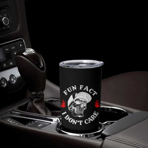 Fun Fact I Dont Care Skull Tumbler Cup Edgy Sarcastic Attitude TS02 Print Your Wear