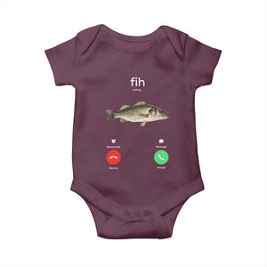 Fih Calling Funny Fish Baby Onesie Fishing Lover Hilarious Phone Call Parody TS02 Maroon Print Your Wear