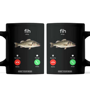 Fih Calling Funny Fish Coffee Mug Fishing Lover Hilarious Phone Call Parody TS02 Black Print Your Wear