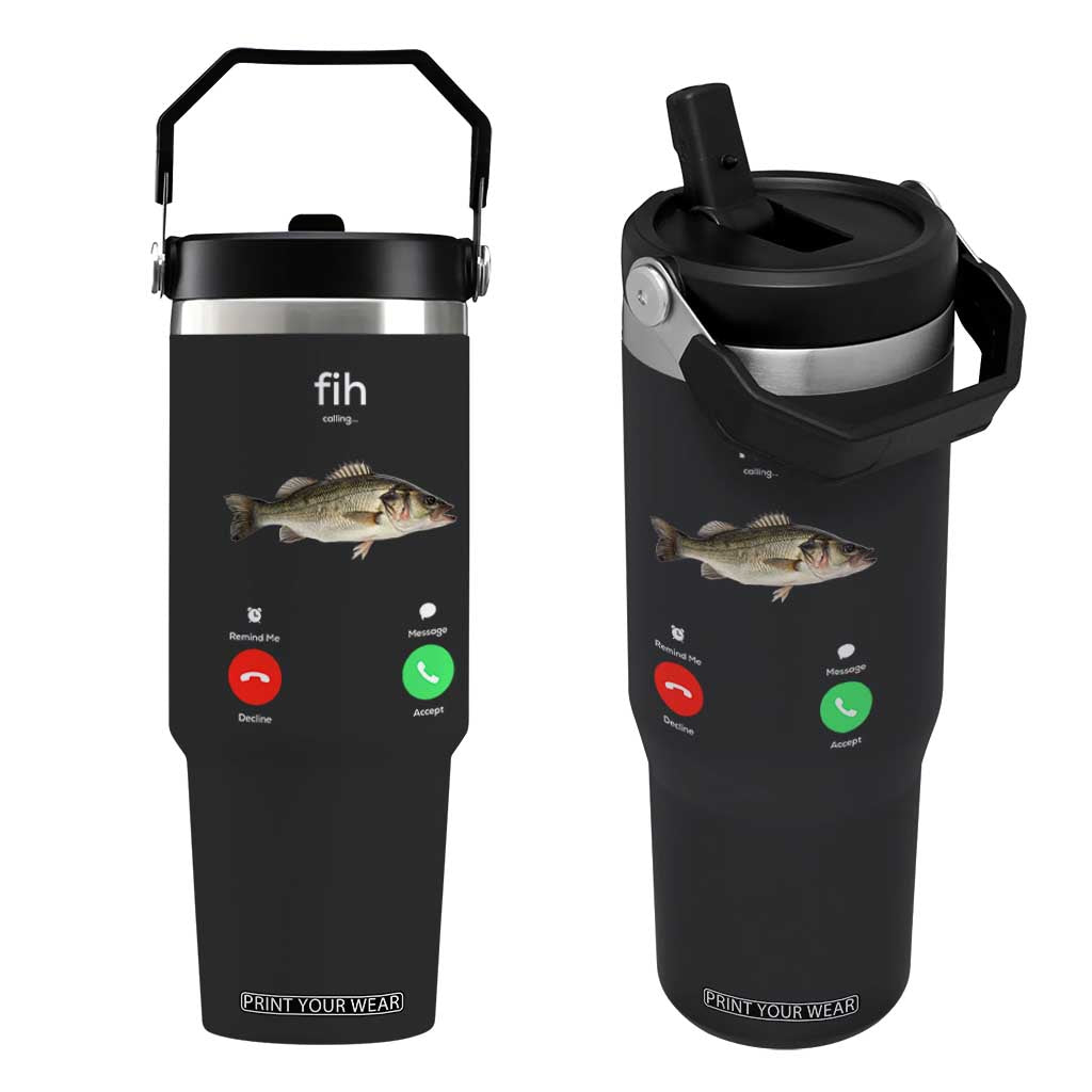 Fih Calling Funny Fish Flip Straw Tumbler Fishing Lover Hilarious Phone Call Parody TS02 One Size: 30 oz Black Print Your Wear