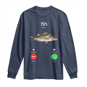 Fih Calling Funny Fish Long Sleeve Shirt Fishing Lover Hilarious Phone Call Parody TS02 Navy Print Your Wear