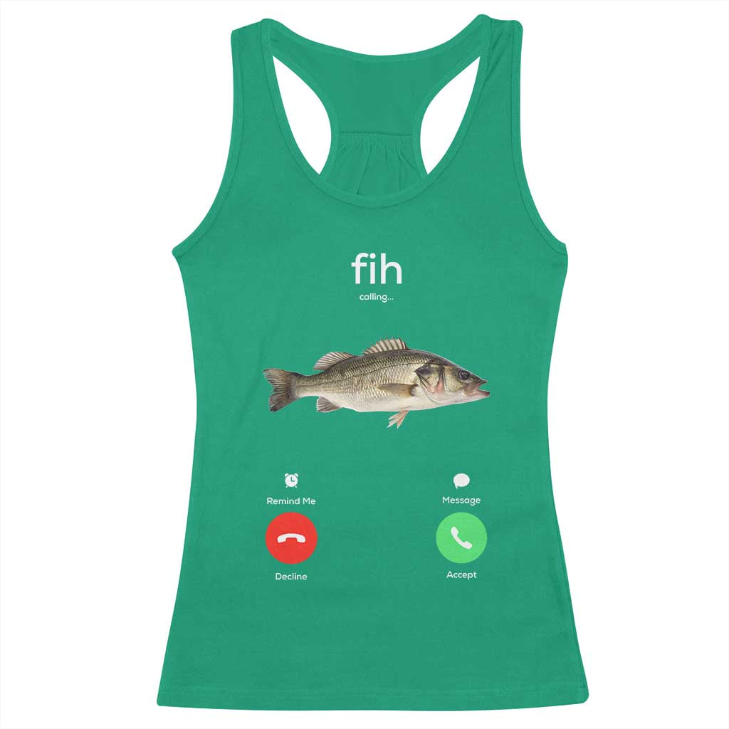 Fih Calling Funny Fish Racerback Tank Top Fishing Lover Hilarious Phone Call Parody TS02 Irish Green Print Your Wear
