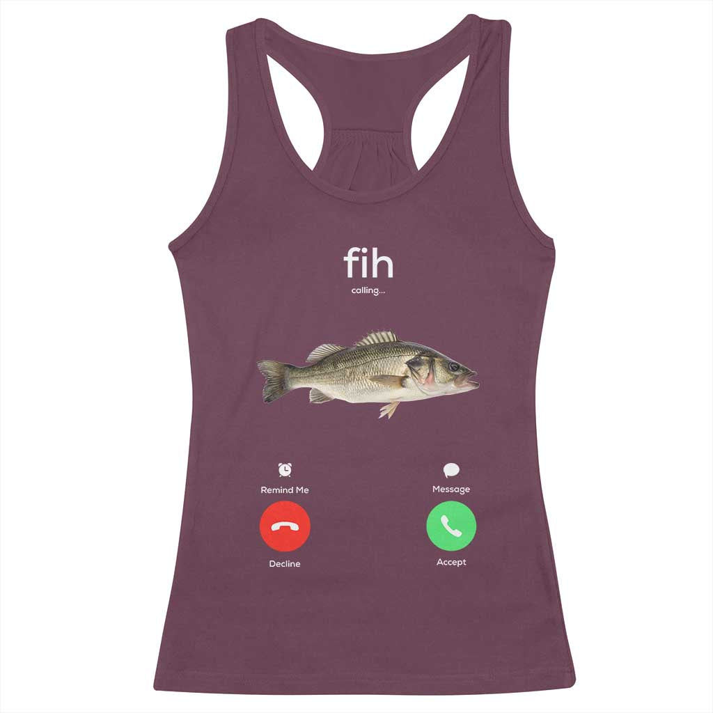 Fih Calling Funny Fish Racerback Tank Top Fishing Lover Hilarious Phone Call Parody TS02 Maroon Print Your Wear