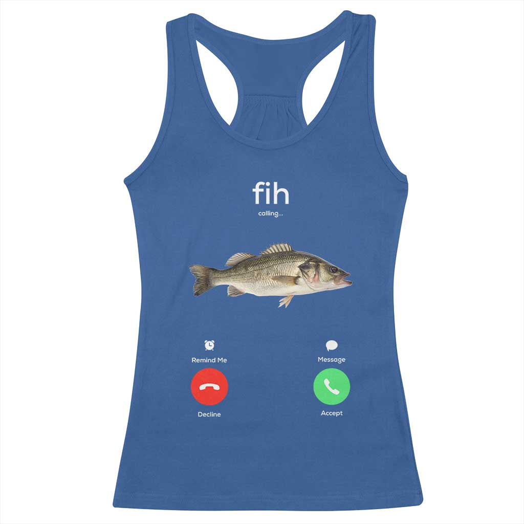 Fih Calling Funny Fish Racerback Tank Top Fishing Lover Hilarious Phone Call Parody TS02 Royal Blue Print Your Wear