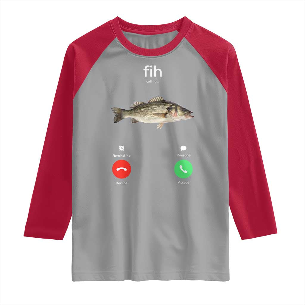Fih Calling Funny Fish Raglan Shirt Fishing Lover Hilarious Phone Call Parody TS02 Sport Gray Red Print Your Wear