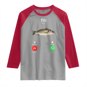 Fih Calling Funny Fish Raglan Shirt Fishing Lover Hilarious Phone Call Parody TS02 Sport Gray Red Print Your Wear