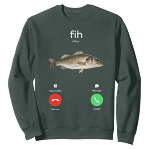 Fih Calling Funny Fish Sweatshirt Fishing Lover Hilarious Phone Call Parody TS02 Dark Forest Green Print Your Wear