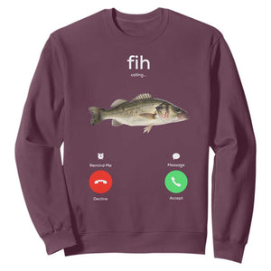 Fih Calling Funny Fish Sweatshirt Fishing Lover Hilarious Phone Call Parody TS02 Maroon Print Your Wear