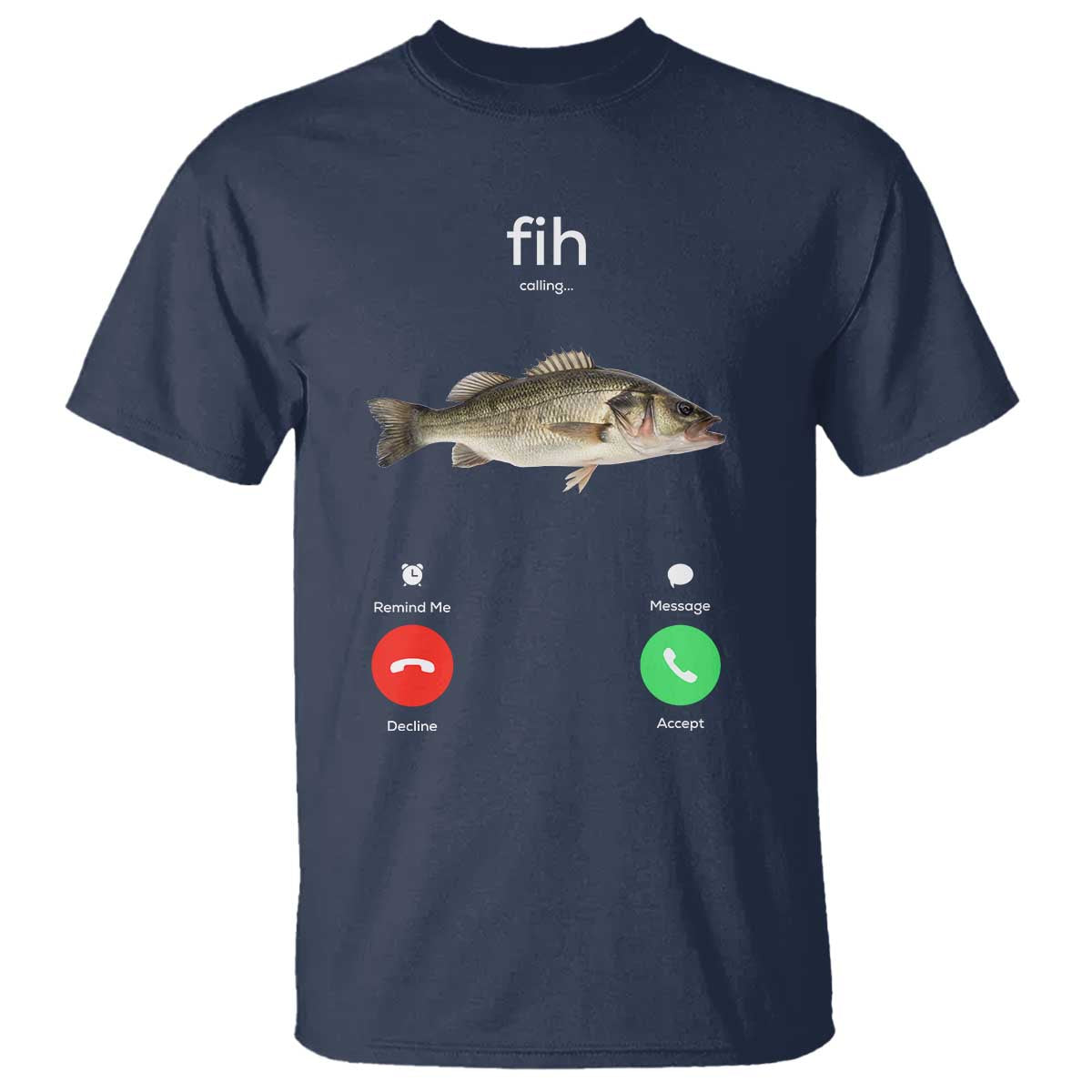 Fih Calling Funny Fish T Shirt Fishing Lover Hilarious Phone Call Parody TS02 Navy Print Your Wear