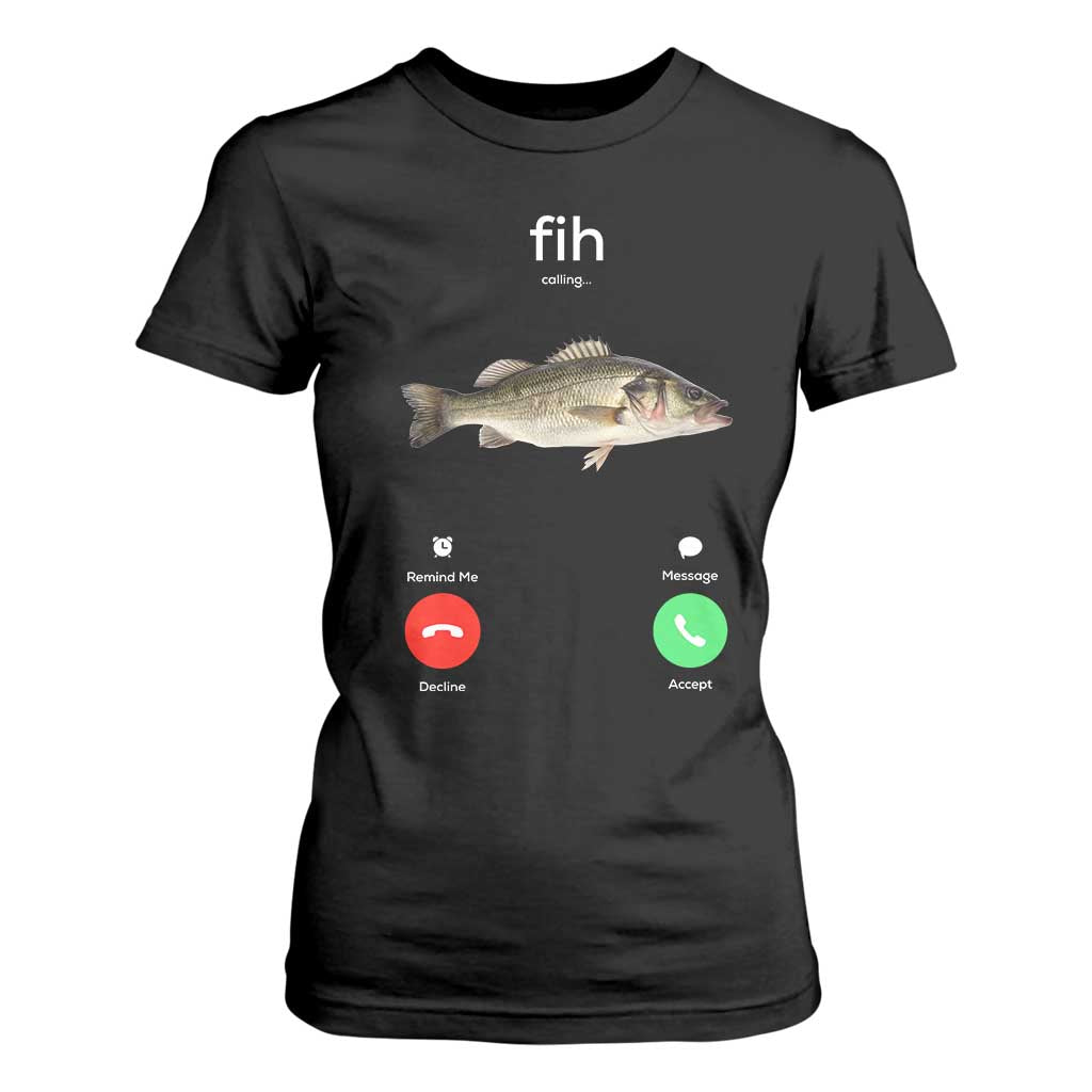 Fih Calling Funny Fish T Shirt For Women Fishing Lover Hilarious Phone Call Parody TS02 Black Print Your Wear