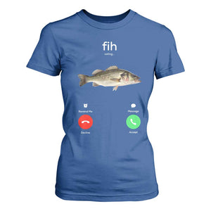 Fih Calling Funny Fish T Shirt For Women Fishing Lover Hilarious Phone Call Parody TS02 Royal Blue Print Your Wear