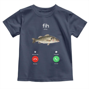 Fih Calling Funny Fish Toddler T Shirt Fishing Lover Hilarious Phone Call Parody TS02 Navy Print Your Wear