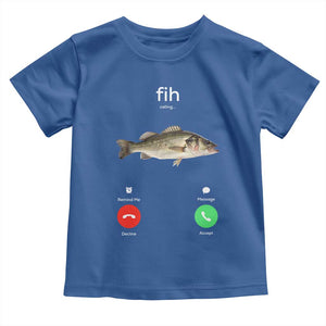 Fih Calling Funny Fish Toddler T Shirt Fishing Lover Hilarious Phone Call Parody TS02 Royal Blue Print Your Wear