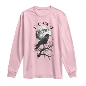 Funny Crow F Caw F Long Sleeve Shirt Gothic Raven and Moon TS02 Light Pink Print Your Wear