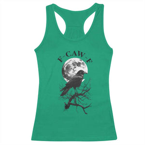 Funny Crow F Caw F Racerback Tank Top Gothic Raven and Moon TS02 Irish Green Print Your Wear
