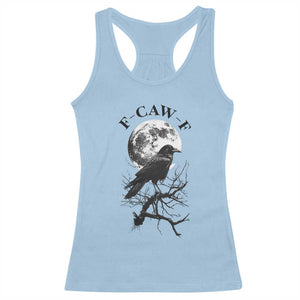 Funny Crow F Caw F Racerback Tank Top Gothic Raven and Moon TS02 Light Blue Print Your Wear