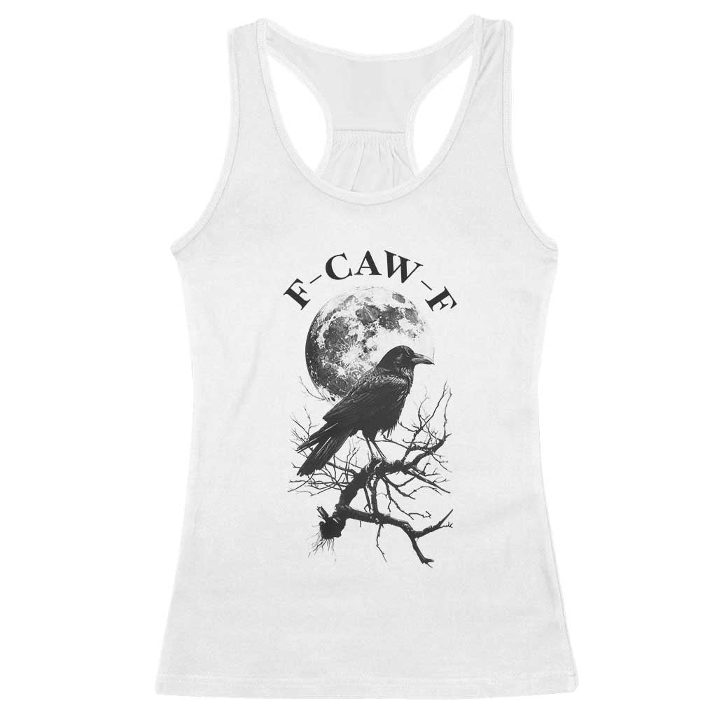 Funny Crow F Caw F Racerback Tank Top Gothic Raven and Moon TS02 White Print Your Wear