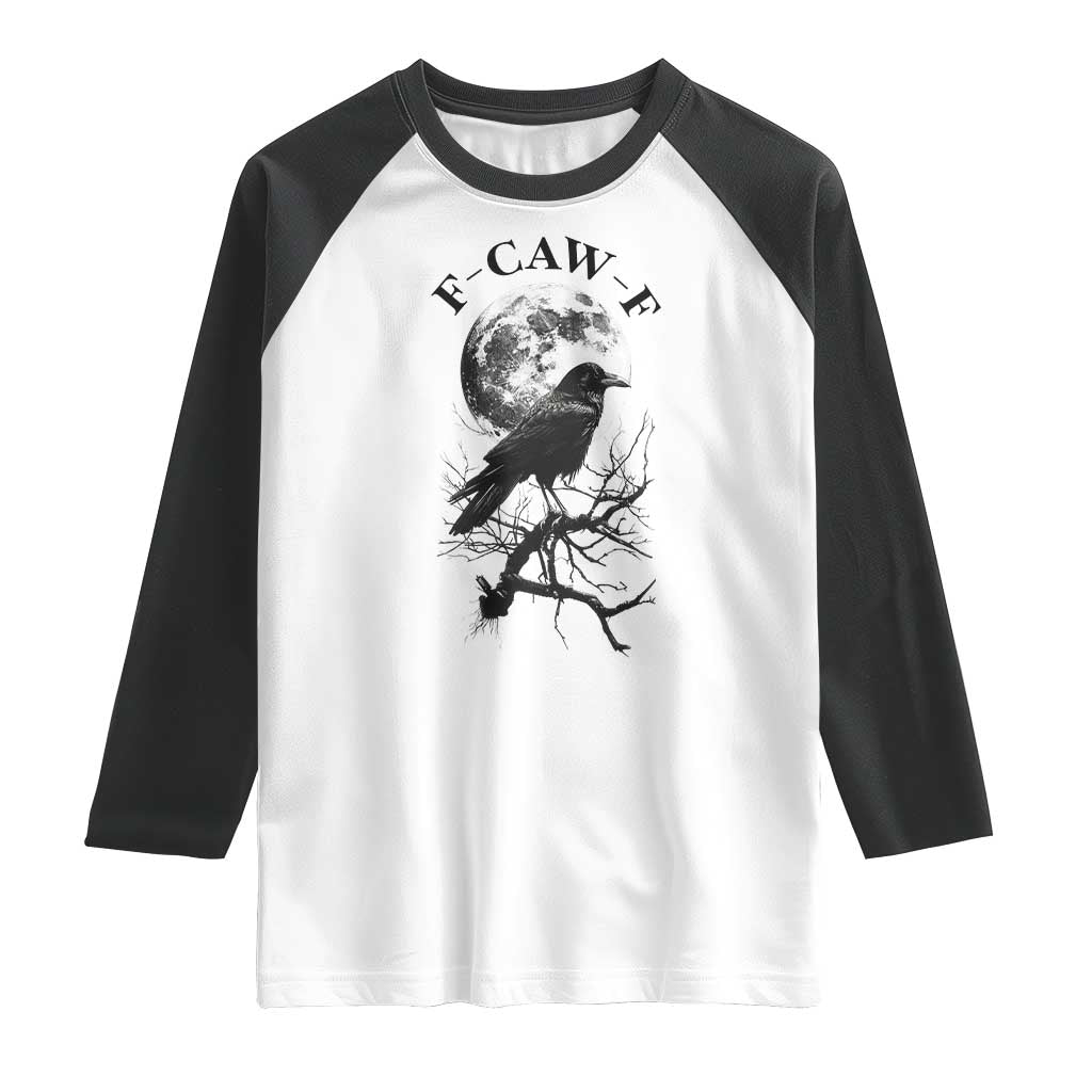 Funny Crow F Caw F Raglan Shirt Gothic Raven and Moon TS02 White Black Print Your Wear
