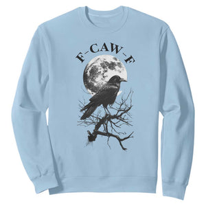 Funny Crow F Caw F Sweatshirt Gothic Raven and Moon TS02 Light Blue Print Your Wear