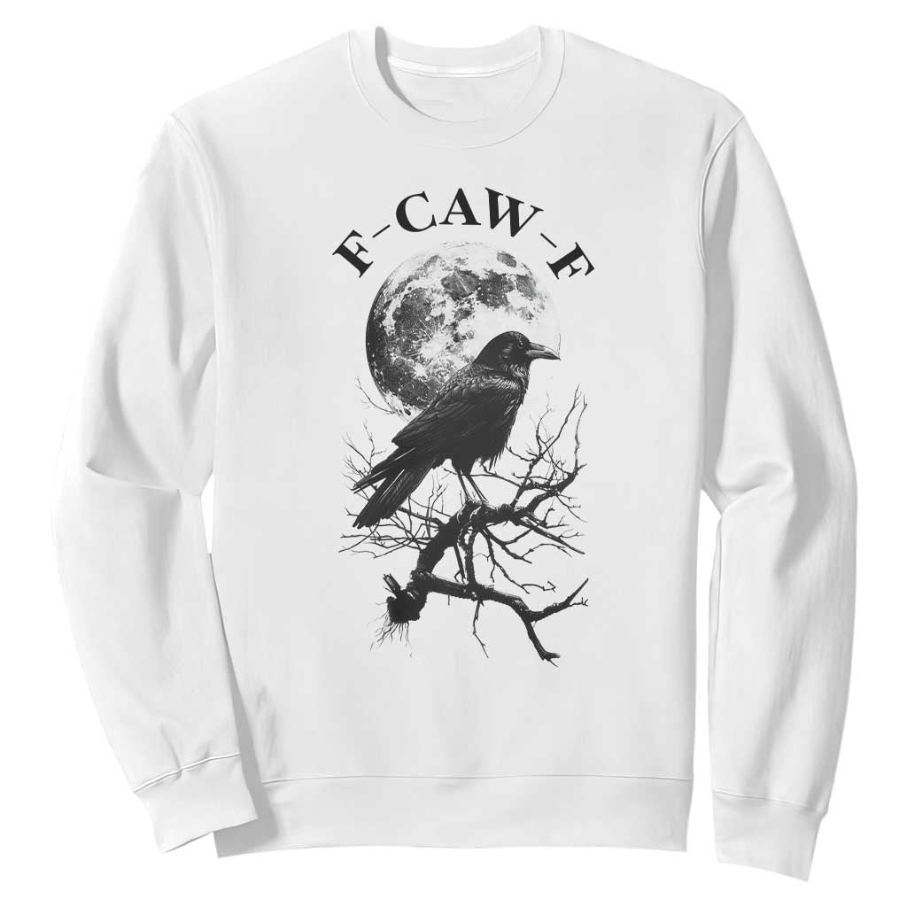 Funny Crow F Caw F Sweatshirt Gothic Raven and Moon TS02 White Print Your Wear