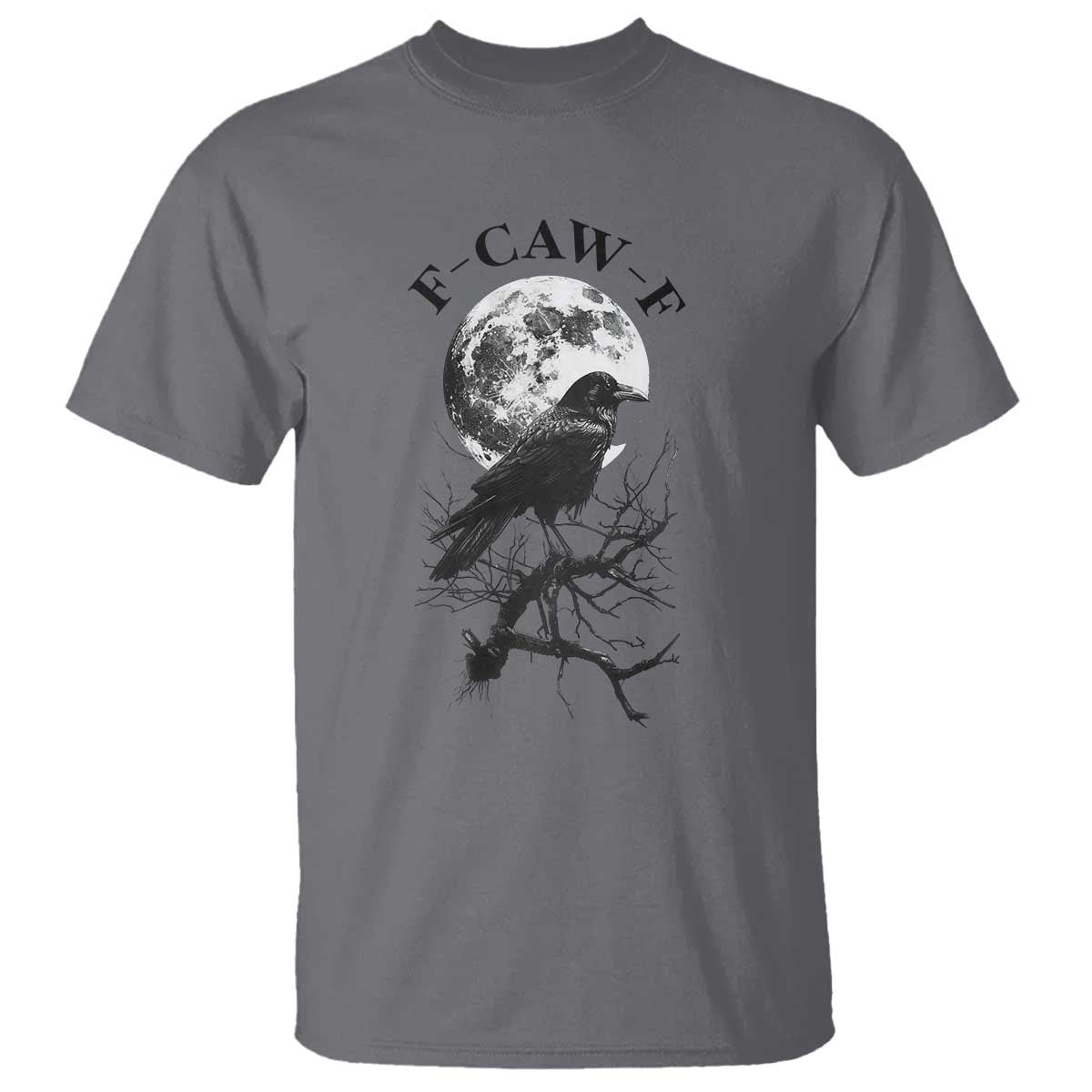Funny Crow F Caw F T Shirt Gothic Raven and Moon TS02 Charcoal Print Your Wear