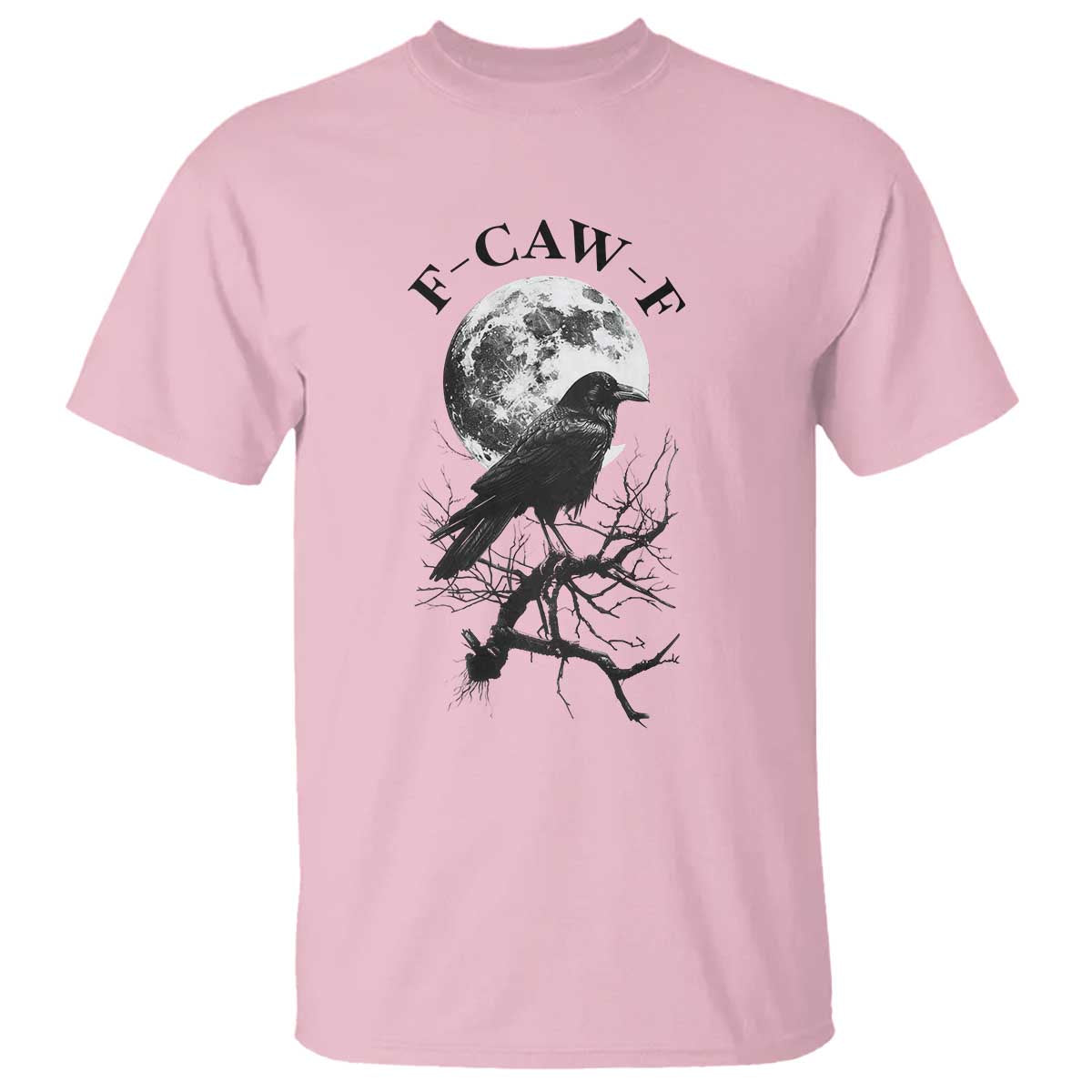 Funny Crow F Caw F T Shirt Gothic Raven and Moon TS02 Light Pink Print Your Wear