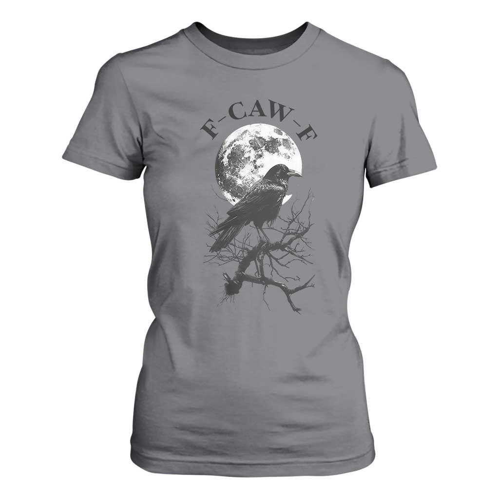 Funny Crow F Caw F T Shirt For Women Gothic Raven and Moon TS02 Charcoal Print Your Wear