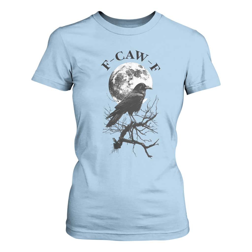 Funny Crow F Caw F T Shirt For Women Gothic Raven and Moon TS02 Light Blue Print Your Wear