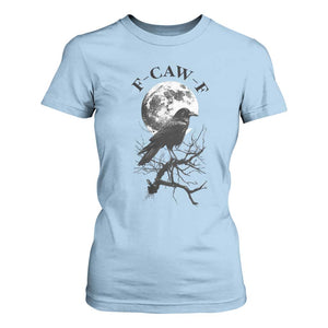 Funny Crow F Caw F T Shirt For Women Gothic Raven and Moon TS02 Light Blue Print Your Wear