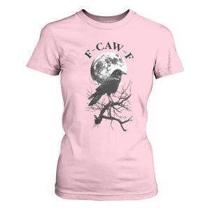 Funny Crow F Caw F T Shirt For Women Gothic Raven and Moon TS02 Light Pink Print Your Wear