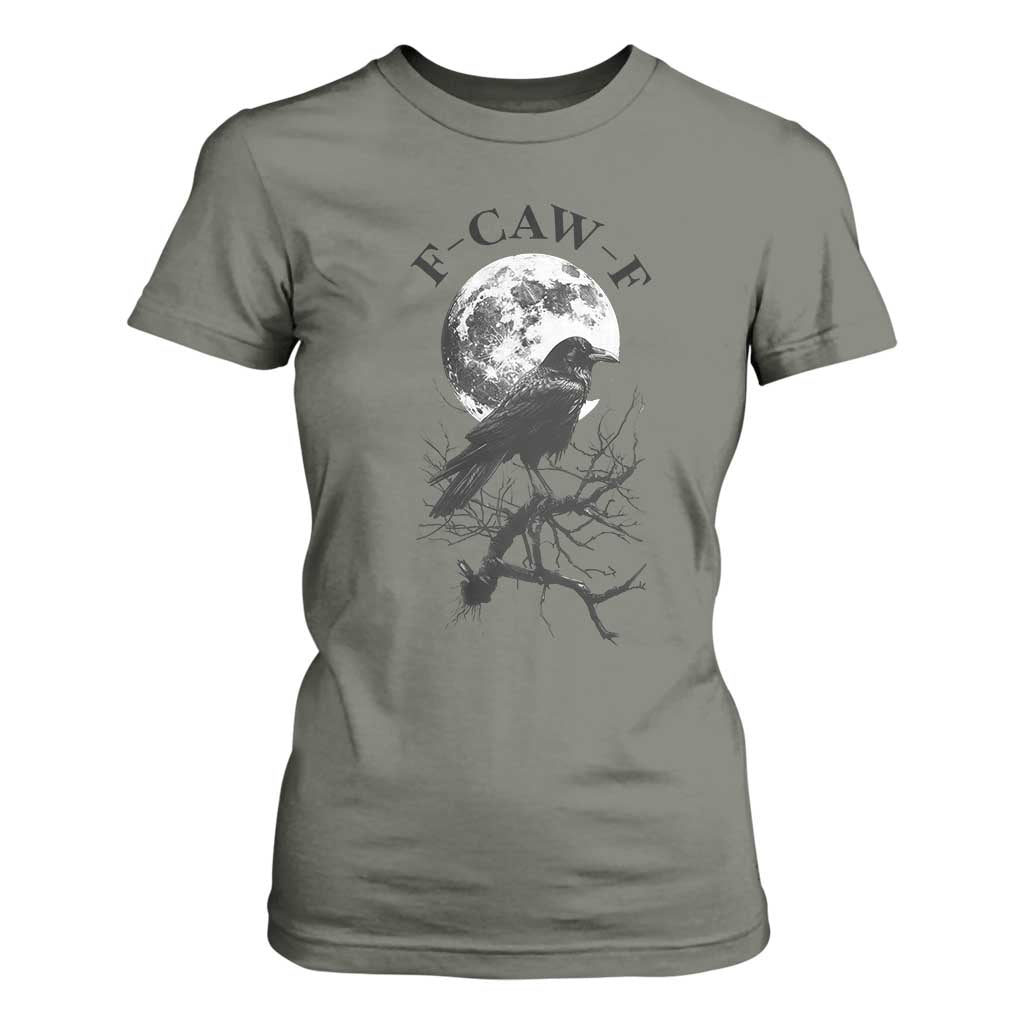 Funny Crow F Caw F T Shirt For Women Gothic Raven and Moon TS02 Military Green Print Your Wear