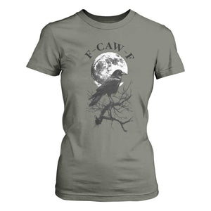 Funny Crow F Caw F T Shirt For Women Gothic Raven and Moon TS02 Military Green Print Your Wear