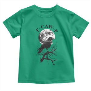 Funny Crow F Caw F Toddler T Shirt Gothic Raven and Moon TS02 Irish Green Print Your Wear