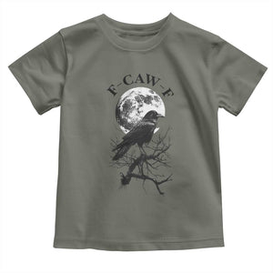 Funny Crow F Caw F Toddler T Shirt Gothic Raven and Moon TS02 Military Green Print Your Wear