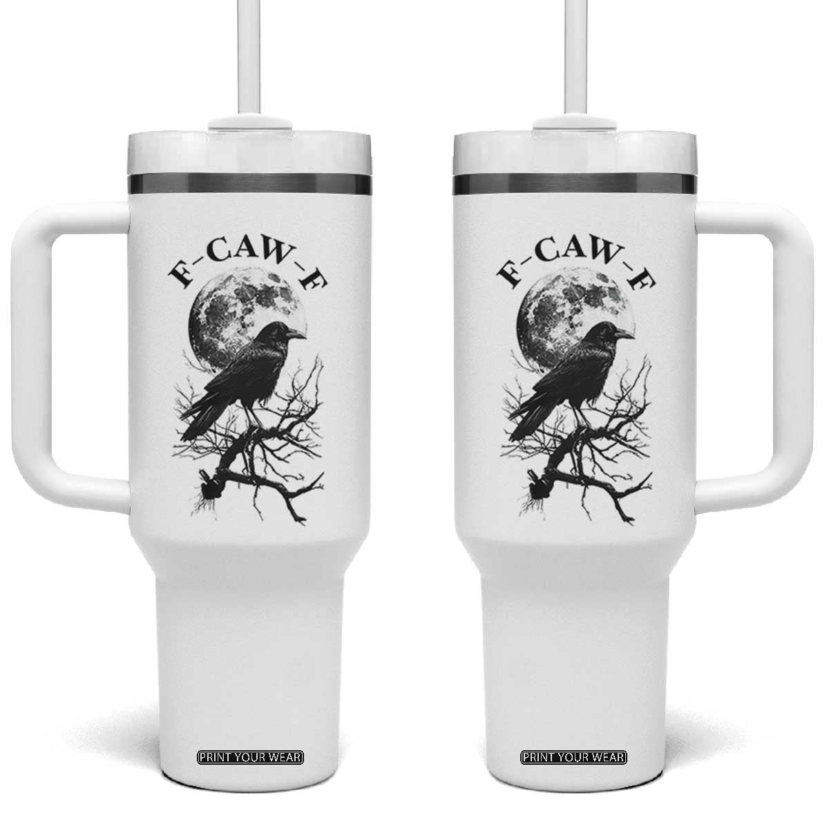 Funny Crow F Caw F Tumbler With Handle Gothic Raven and Moon TS02 One Size: 40 oz White Print Your Wear