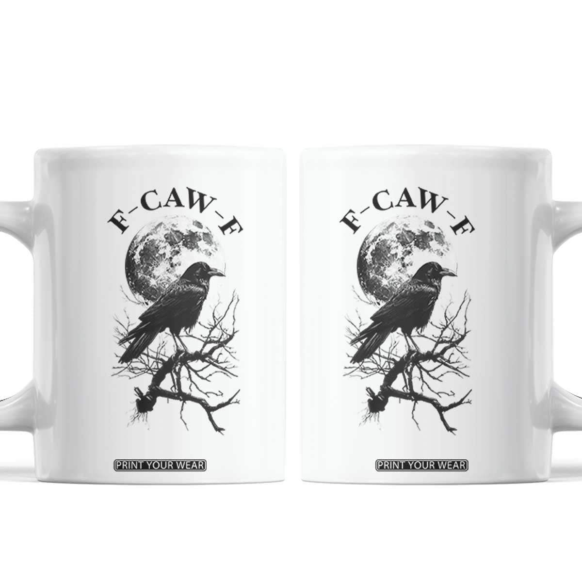 Funny Crow F Caw F Coffee Mug Gothic Raven and Moon TS02 White Print Your Wear