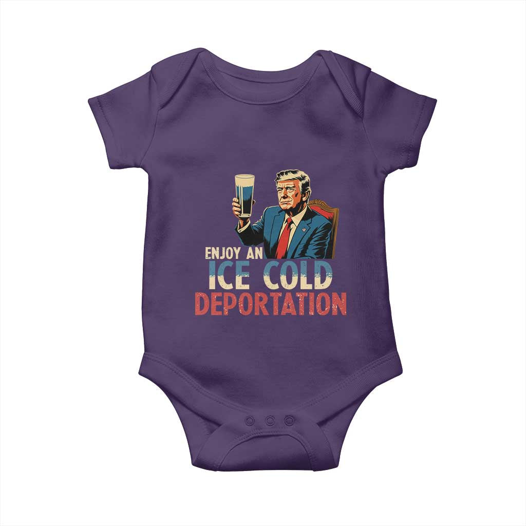 Enjoy An Ice Cold Glass Of Deportation Baby Onesie Trump Conservative Political Humor Patriotic TS02 Purple Print Your Wear