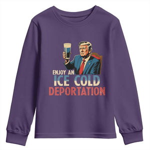 Enjoy An Ice Cold Glass Of Deportation Youth Sweatshirt Trump Conservative Political Humor Patriotic TS02 Purple Print Your Wear