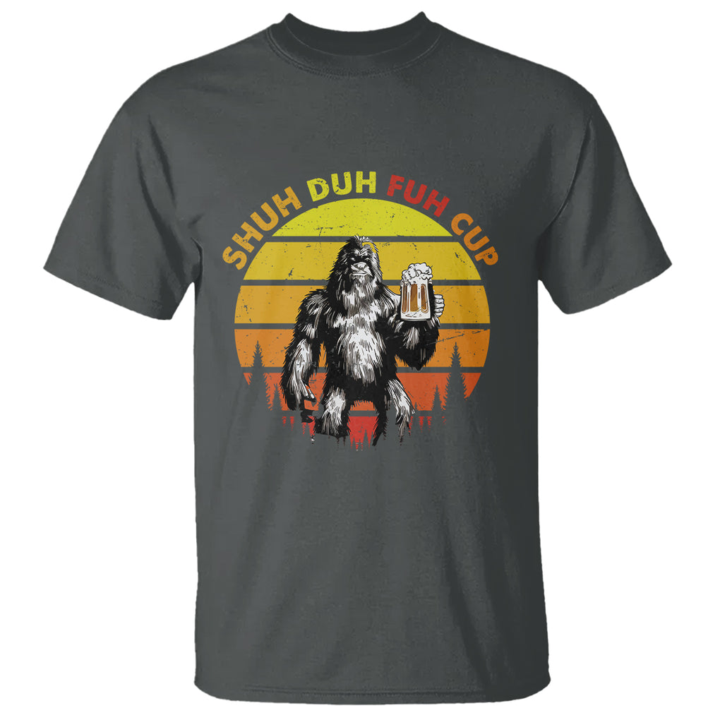Funny Camping T Shirt Shuh Duh Fuh Cup Retro Funny Bigfoot Drinking Beer Camping TS02 Printyourwear